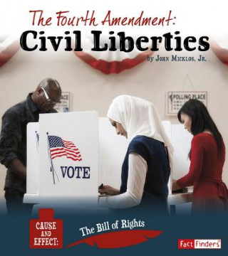 Buch The Fourth Amendment: Civil Liberties Jr. John Micklos