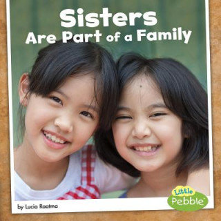 Livre Sisters Are Part of a Family Lucia Raatma