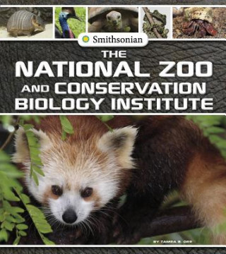 Buch The National Zoo and Conservation Biology Institute Tamra Orr