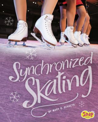 Βιβλίο Synchronized Skating Mary E. Schulte