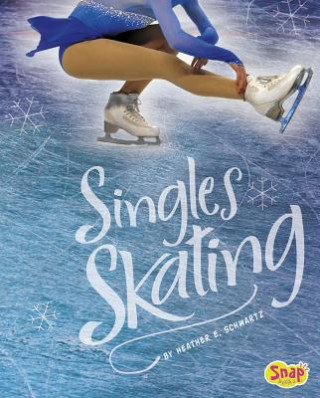 Kniha Singles Skating Heather E. Schwartz
