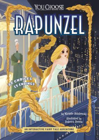 Książka Rapunzel: An Interactive Fairy Tale Adventure Michele Jakubowski