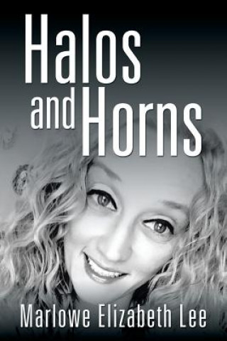 Könyv Halos and Horns Marlowe Elizabeth Lee
