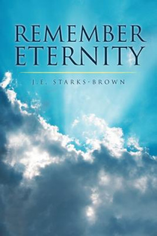 Buch Remember Eternity J. E. Starks-Brown