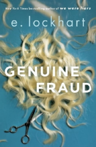 Kniha Genuine Fraud E. Lockhart