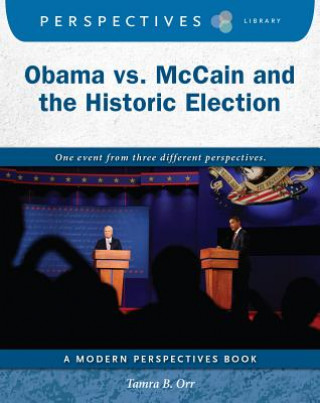 Kniha Obama vs. McCain and the Historic Election Tamra B. Orr