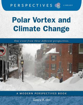 Kniha Polar Vortex and Climate Change Tamra B. Orr