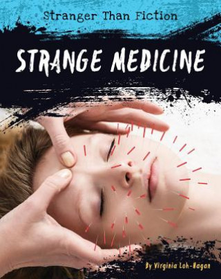 Kniha Strange Medicine Virginia Loh-Hagan