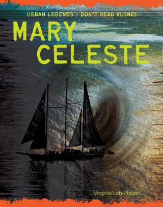 Книга Mary Celeste Virginia Loh-Hagan