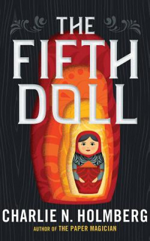 Audio The Fifth Doll Charlie N. Holmberg