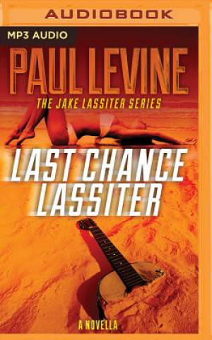 Audio LAST CHANCE LASSITER         M Paul Levine