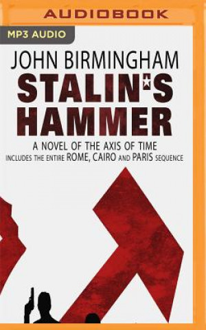 Digital STALINS HAMMER               M John Birmingham