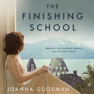 Hanganyagok The Finishing School Joanna Goodman