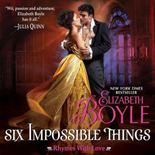 Аудио Six Impossible Things: Rhymes with Love Elizabeth Boyle