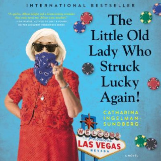 Audio The Little Old Lady Who Struck Lucky Again! Catharina Ingelman-Sundberg