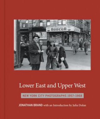 Kniha Lower East And Upper West Jonathan Brand