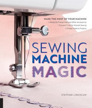 Carte Sewing Machine Magic Steffani Lincecum