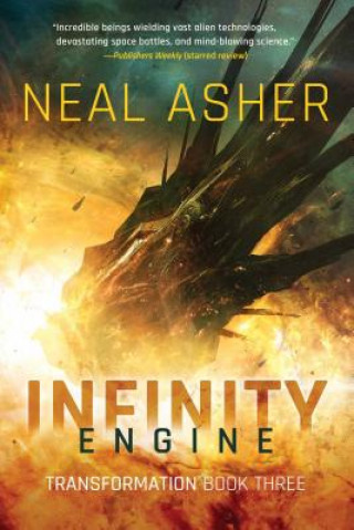 Książka Infinity Engine: Transformation Book Three Neal Asher