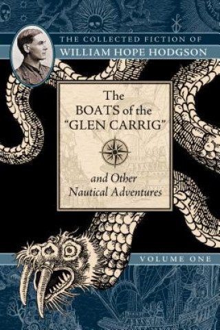 Kniha Boats of the "Glen Carrig" and Other Nautical Adventures William Hodgson