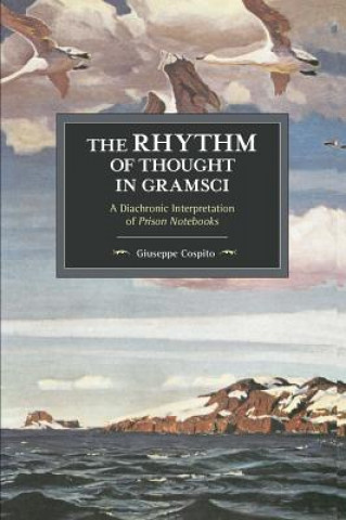 Kniha Rhythm Of Thought In Gramsci Cospito Giuseppe