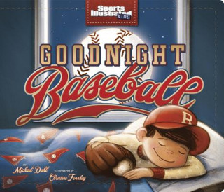 Kniha Goodnight Baseball Michael Dahl