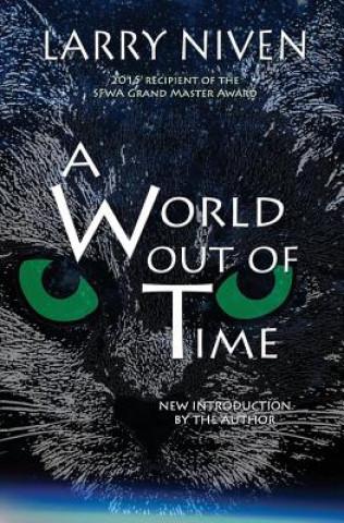 Kniha A World Out Of Time Larry Niven