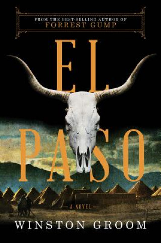 Kniha El Paso Winston Groom