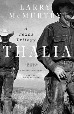 Kniha Thalia - A Texas Trilogy Larry McMurtry