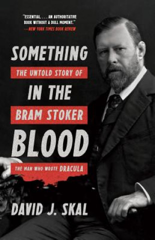 Kniha Something in the Blood David J. Skal