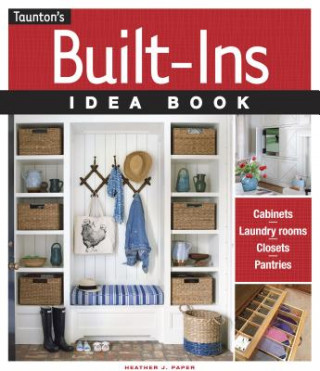 Kniha Built-Ins Idea Book Heather J. Paper