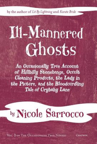 Kniha Ill-Mannered Ghosts Nicole Sarrocco