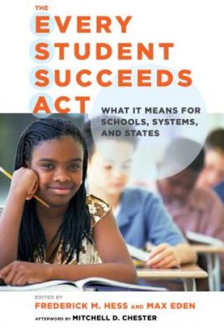 Buch Every Student Succeeds Act Frederick M. Hess