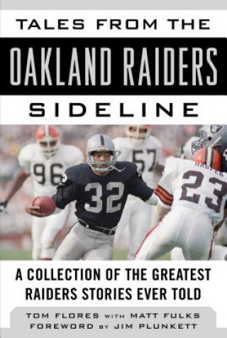 Carte Tales from the Oakland Raiders Sideline Tom Flores