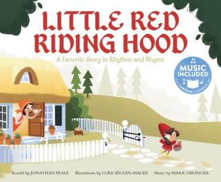 Kniha Little Red Riding Hood: A Favorite Story in Rhythm and Rhyme Jonathan Peale