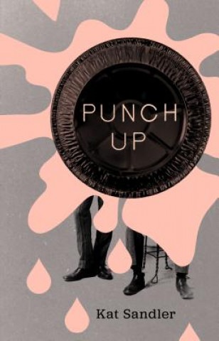 Kniha Punch Up Kat Sandler