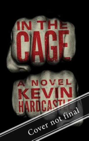 Carte In the Cage Kevin Hardcastle