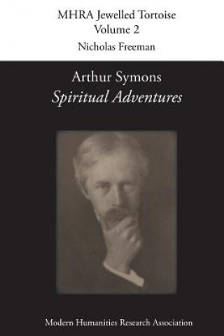 Kniha Arthur Symons, 'Spiritual Adventures' Arthur Symons