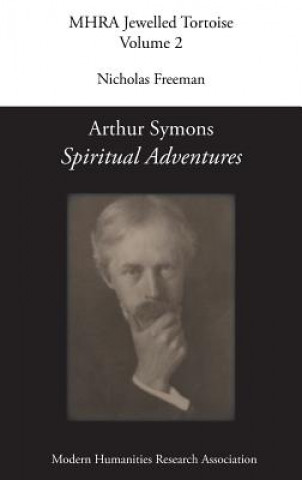 Knjiga Arthur Symons, 'Spiritual Adventures' Arthur Symons