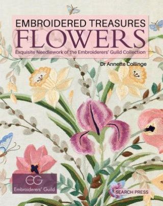 Книга Embroidered Treasures: Flowers Annette Collinge