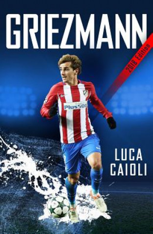 Kniha Griezmann Luca Caioli