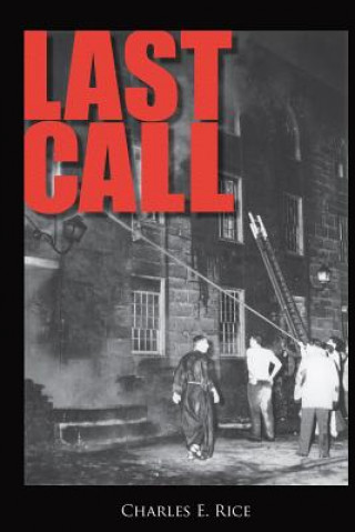 Könyv Last Call Charles E. Rice
