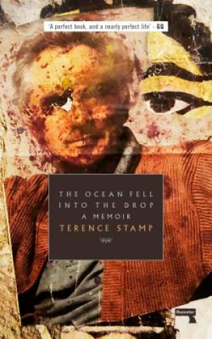 Książka Ocean Fell into the Drop Terence Stamp