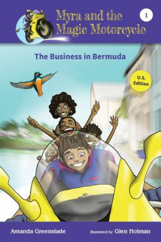 Książka Myra and the Magic Motorcycle-The Business in Bermuda Amanda Greenslade