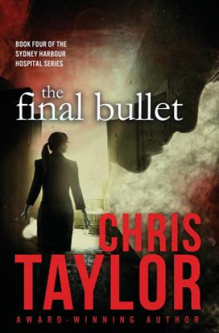 Kniha Final Bullet Chris Taylor