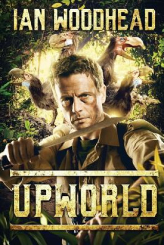 Knjiga UPWORLD Ian Woodhead