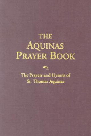 Carte AQUINAS PRAYER BK REV/E Thomas Aquinas