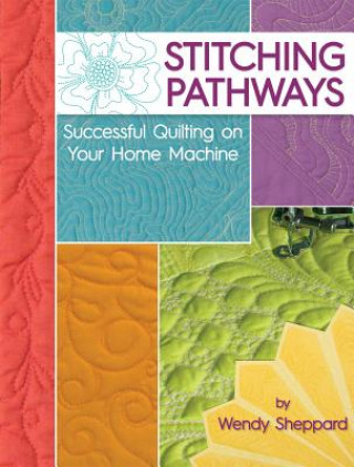 Βιβλίο Stitching Pathways Wendy Sheppard