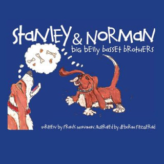 Carte Stanley & Norman -Big Belly Basset Brothers Frank Monahan