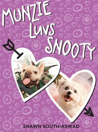 Buch MUNZIE LUVS SNOOTY Shawn South-Aswad