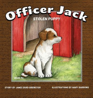 Kniha Officer Jack - Book  4 - Stolen Puppy James Burd Brewster